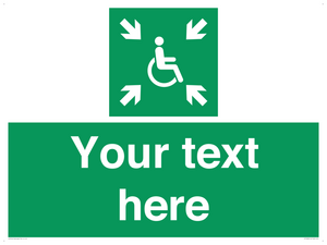 Custom sign safe condition evacuation temporary refuge